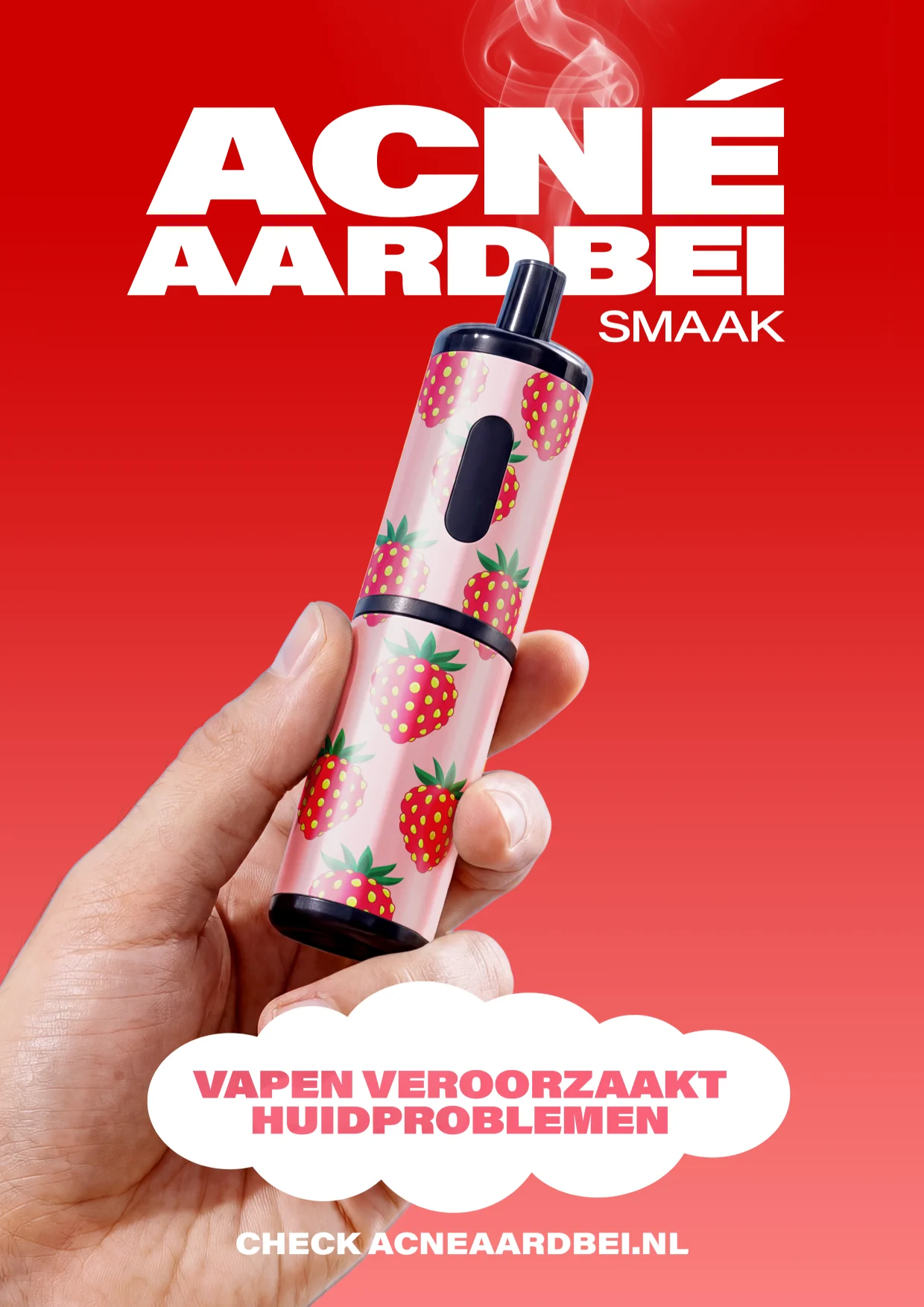 Poster Acné Aardbei smaak: een hand met een vape en de tekst Vapen veroorzaakt huidproblemen